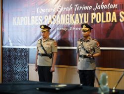 Kapolda Sulbar Pimpin Sertijab Kapolres Pasangkayu
