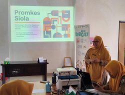 Promkes Siola Jadi Strategi Penguatan Edukasi dan Promosi