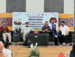 Bedah Buku Api Perjuangan, Menelusuri Sejarah Pembentukan Provinsi Sulawesi Barat